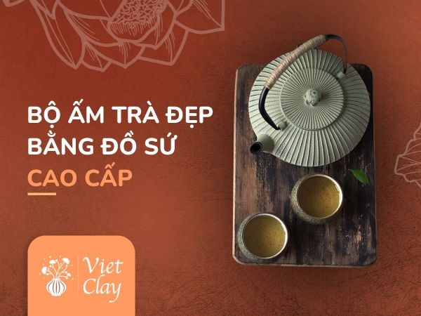 bo-am-tra-dep-bang-do-su-cao-cap
