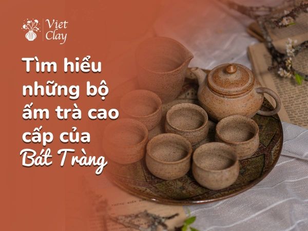 bo-binh-tra-bat-trang-cao-cap