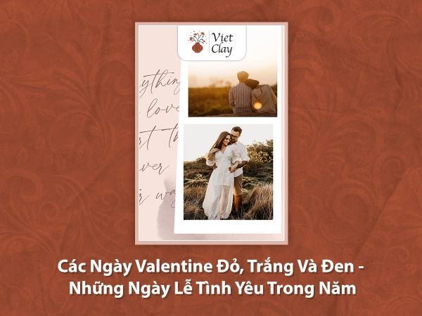 cac-ngay-valentine-do-trang-va-den-nhung-ngay-le-tinh-yeu-trong-nam