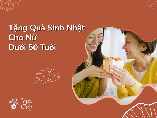 tang-qua-sinh-nhat-cho-nu-duoi-50-tuoi